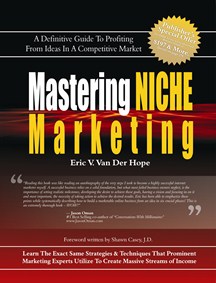 Eric V. Van Der Hope's Bestselling Book: Mastering Niche Marketing